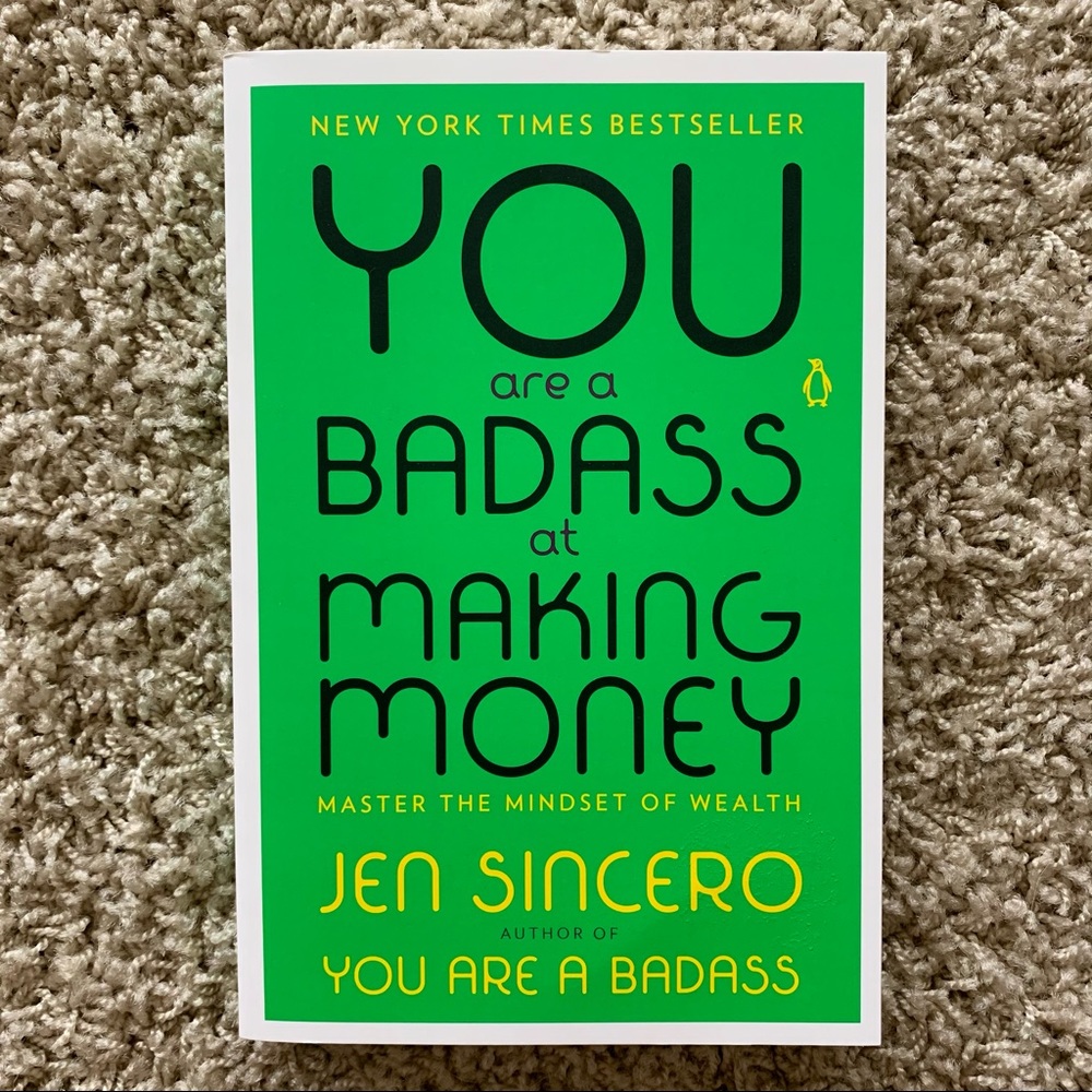 You Are A Badass At Making Money By Jen Sincero